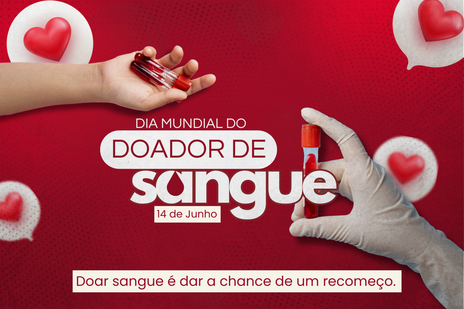 Dia 14 de Junho – Dia Mundial do Doador de Sangue