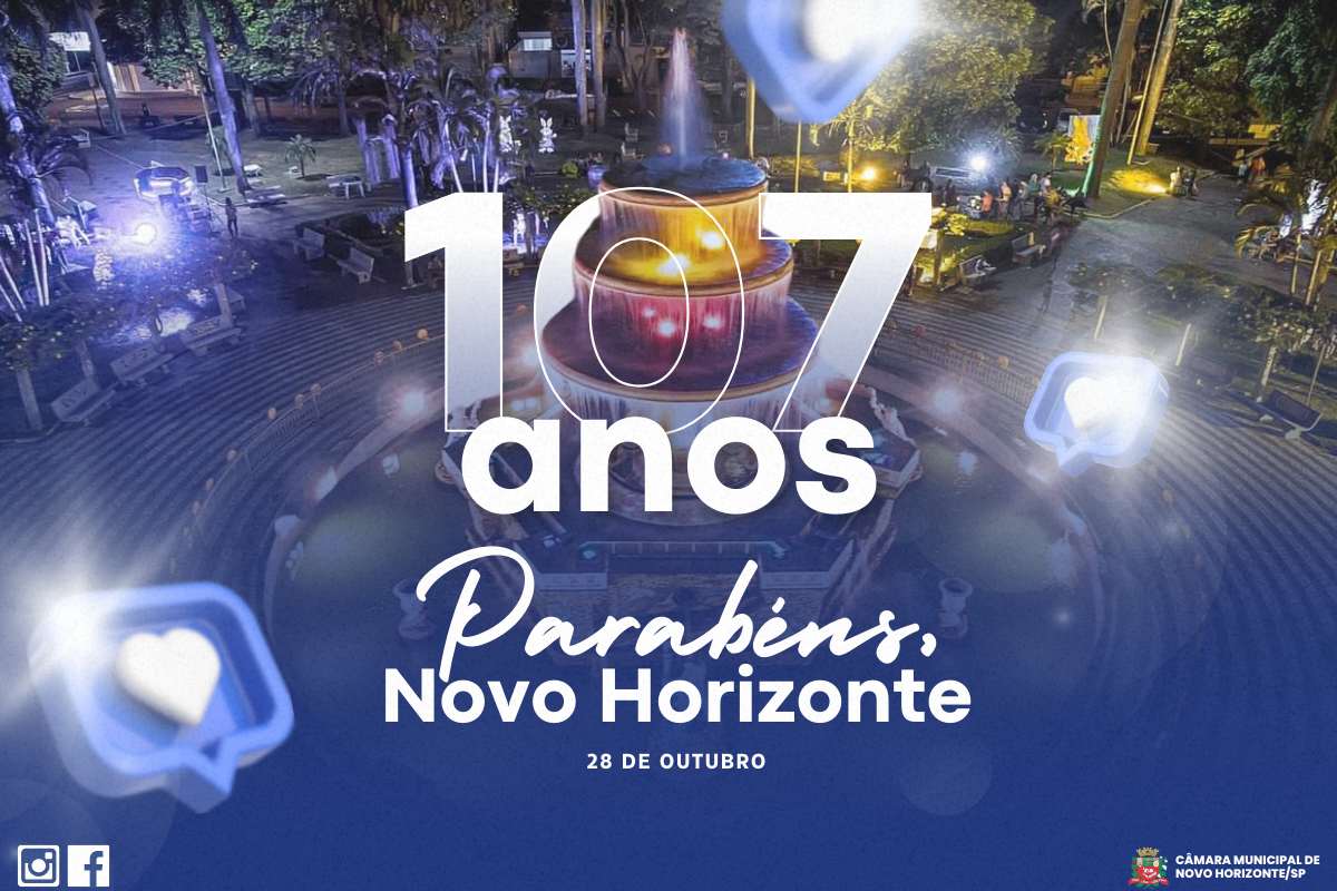  28 de outubro: 107 anos de Novo Horizonte