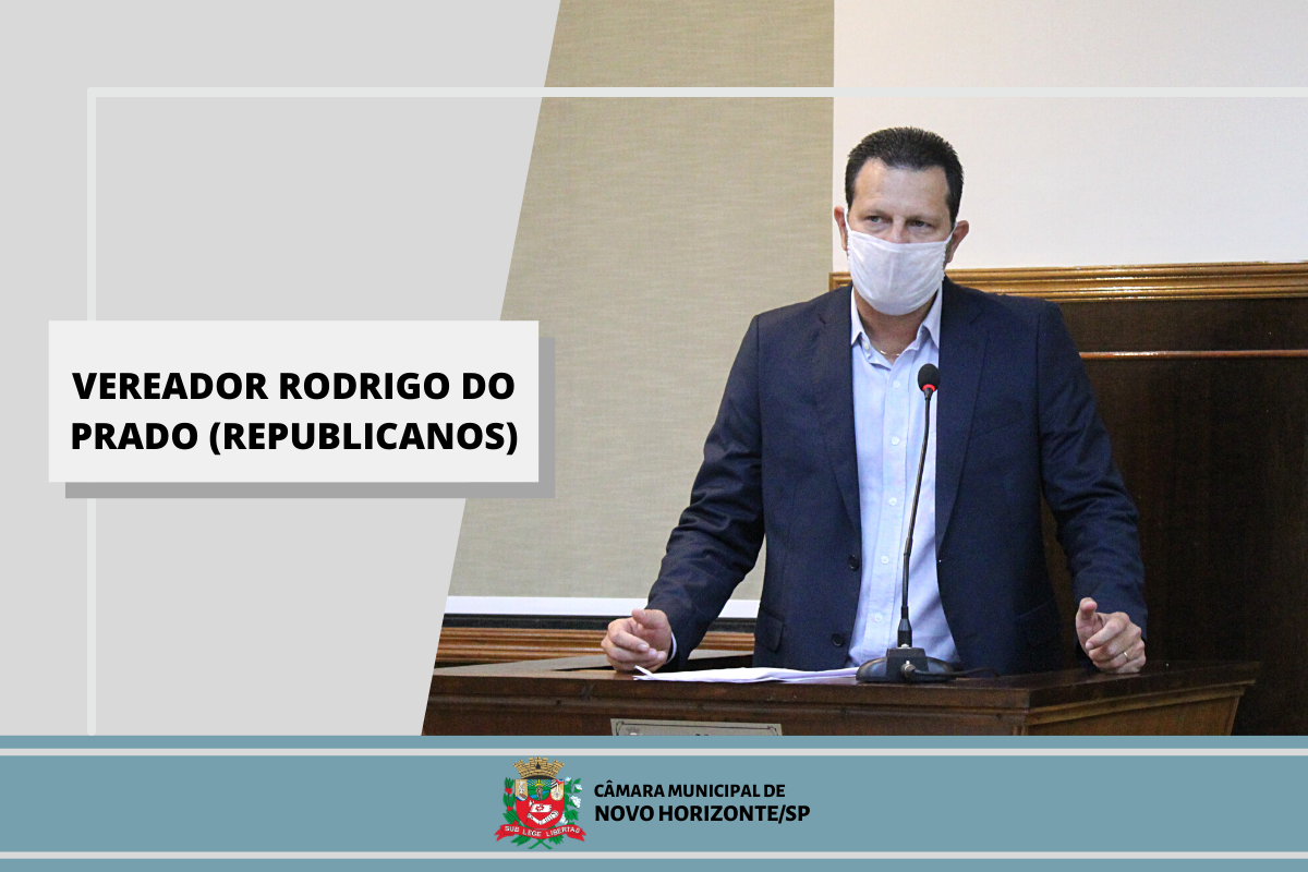 Confira a propositura do vereador Rodrigo do Prado na sessão ordinária de 15 de março