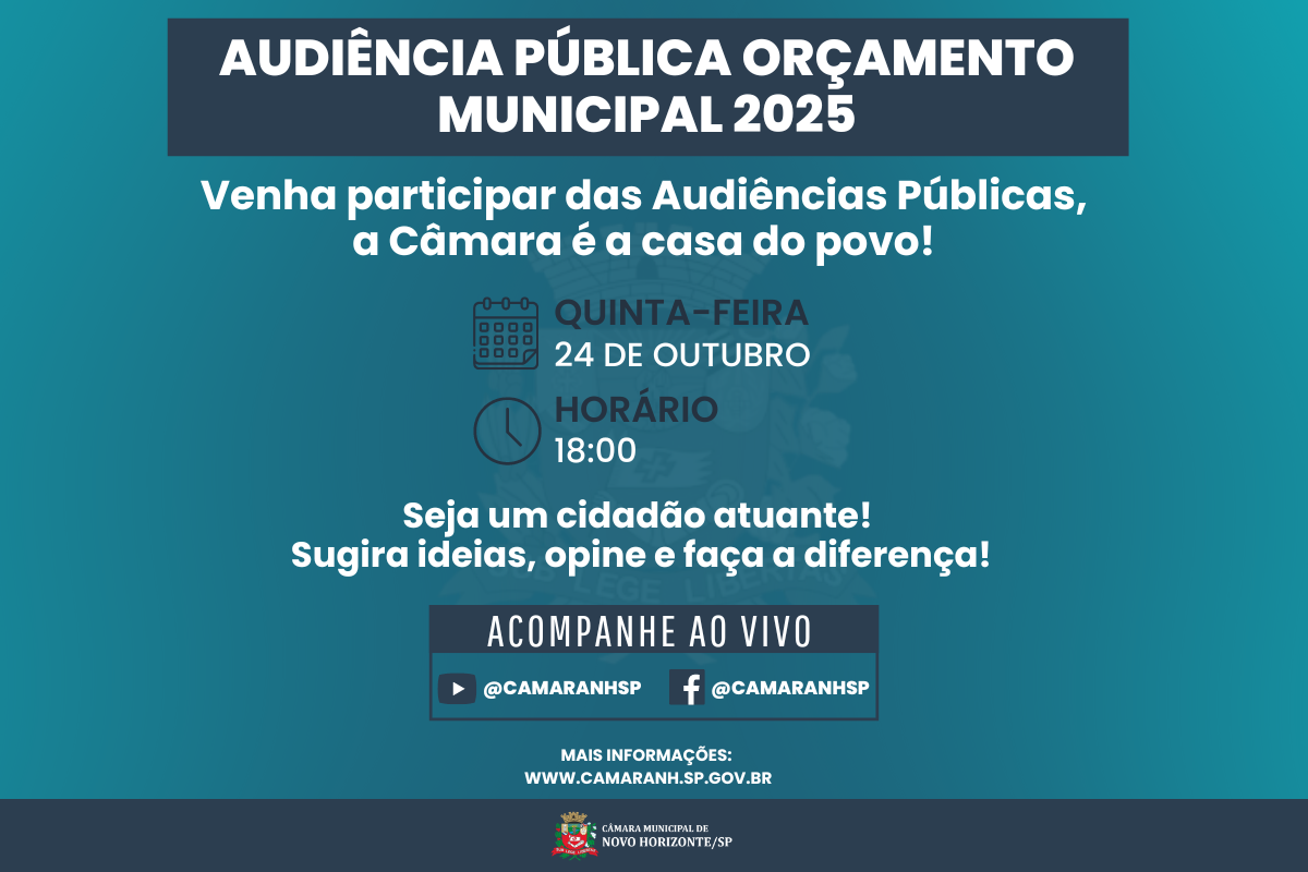 Câmara irá realizar Audiência Pública no dia 24 de outubro para tratar sobre o Orçamento do Município de 2025