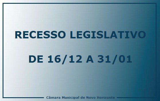 Câmara entra em recesso legislativo na próxima sexta-feira